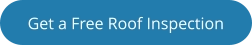 Get a Free Roof Inspection