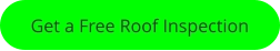 Get a Free Roof Inspection